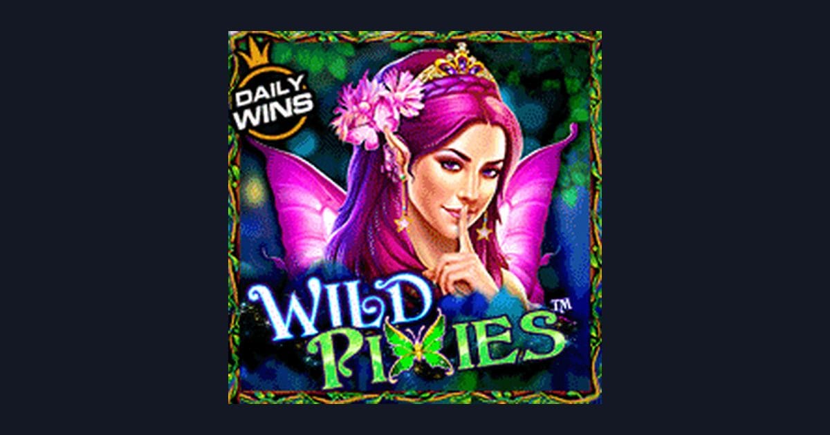 Wild Pixie, Slot Anti Rungkad dan Penuh Kejutan Seru