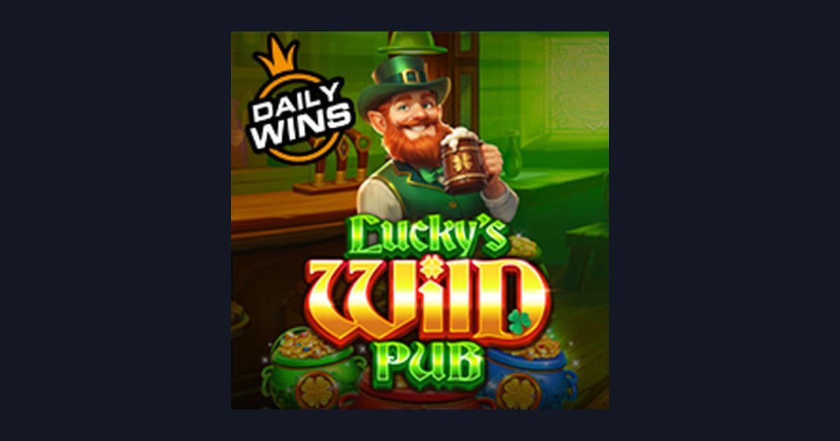 Luckys Wild Pub, Slot Anti Rungkad dengan Sensasi Baru 2026