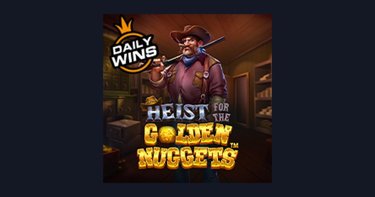 Raih Bonus New Member dengan Heist For the Golden Nuggets, Slot Terbaru yang Seru